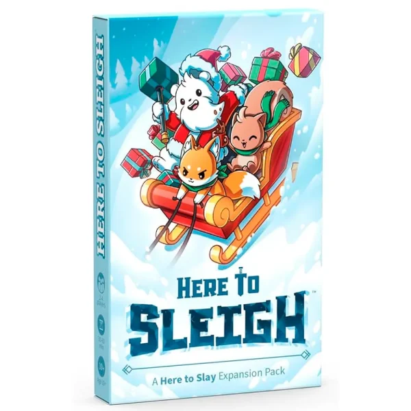 HERE TO SLEIGH